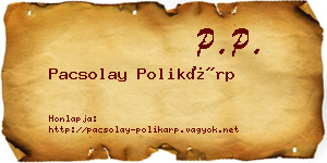 Pacsolay Polikárp névjegykártya
